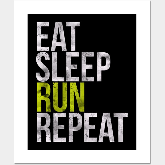 Eat Sleep Run Repeat Wall Art by charlescheshire